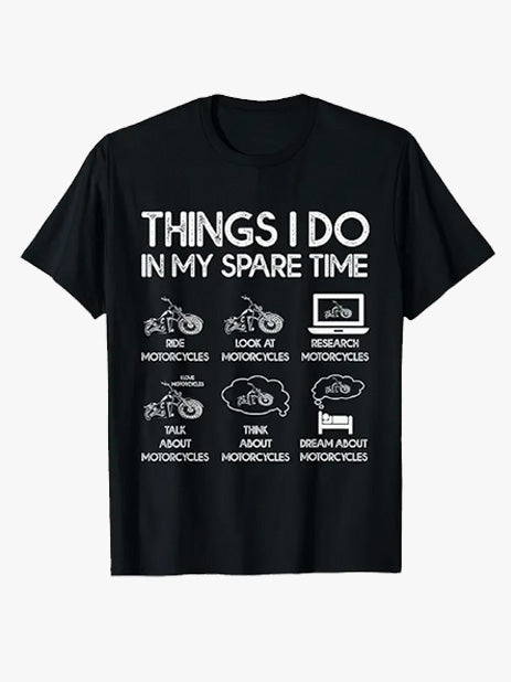 Things I Do in My Spare Time Motorcycle Rider
