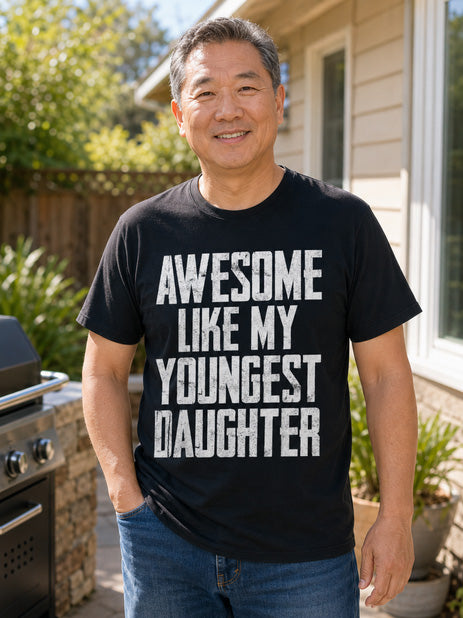 Awesome Like My Daughter Funny Men Dad Fathers Day T-Shirt